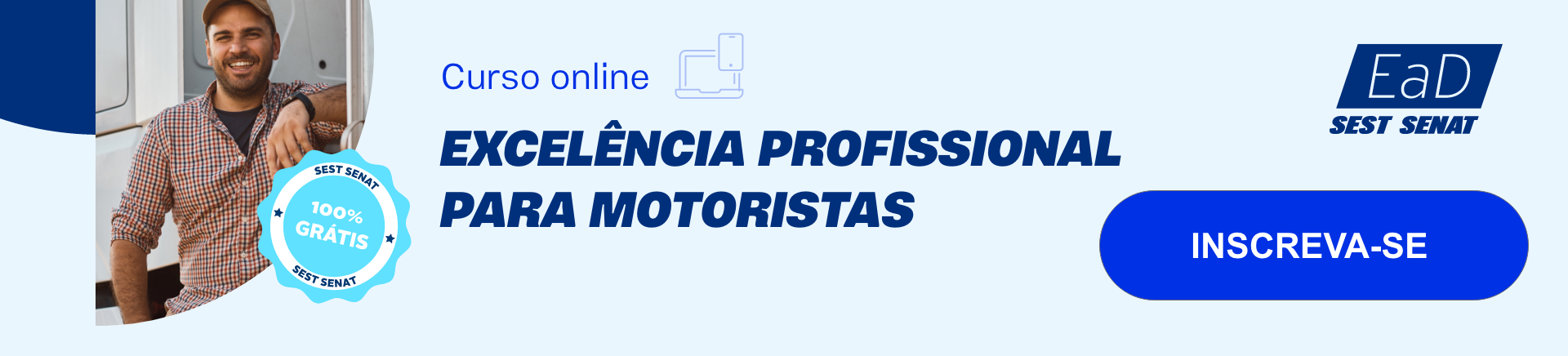 Banner do curso online e gratuito Excelência profissional para motoristas que, ao clicar, direciona para a página do curso na EaD SEST SENAT.