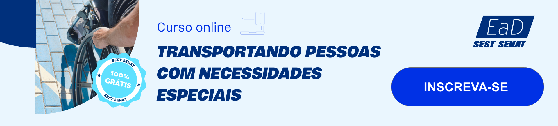 Banner do curso online e gratuito Transportando pessoas com necessidades especiais que, ao clicar, direciona para a página do curso na EaD SEST SENAT.