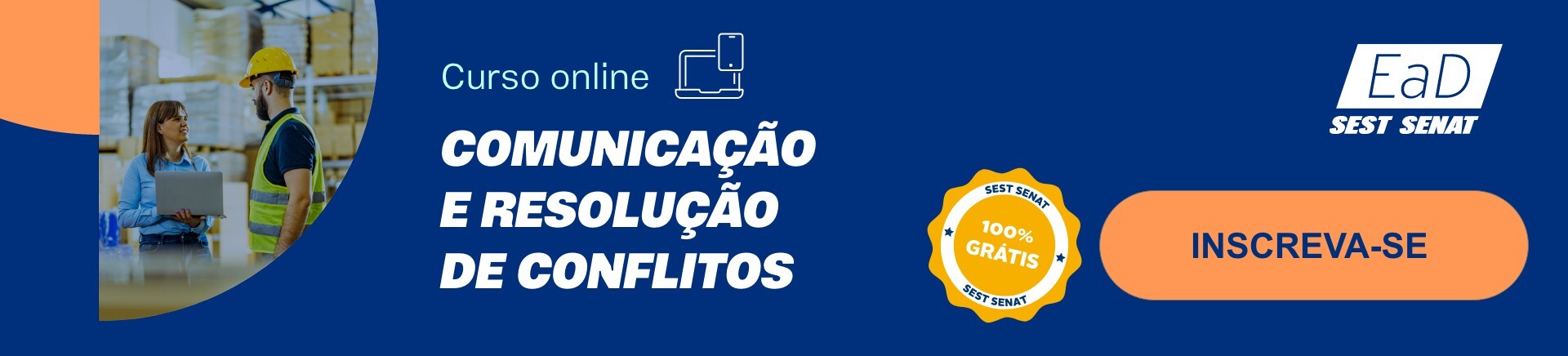 Banner do curso online e gratuito de comunicação e resolução de conflitos que, ao clicar, direciona para a página do curso na EaD SEST SENAT