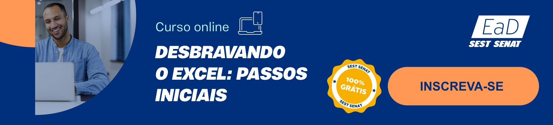 Banner do curso online e gratuito de excel para iniciantes que, ao clicar, direciona para a página do curso na EaD SEST SENAT